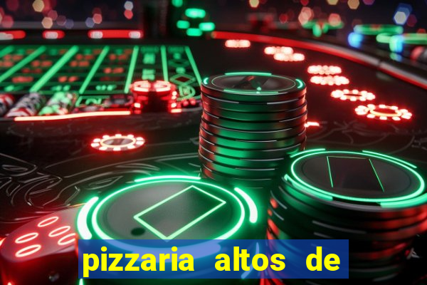 pizzaria altos de santana sjc